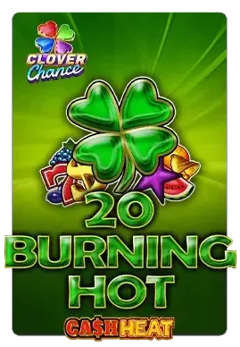Slot 20 Burning Hot Cash Heat